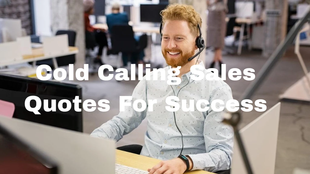 Cold Calling Sales Quotes For Success
