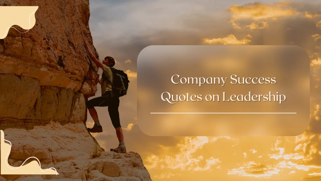 Company Success Quotes on Leadership