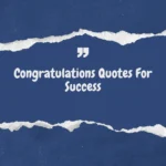 Congratulations Quotes For Success