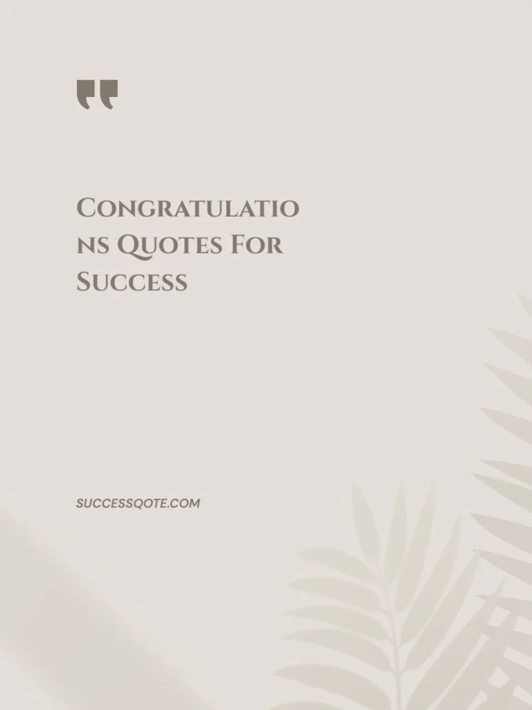 Congratulations Quotes For Success
