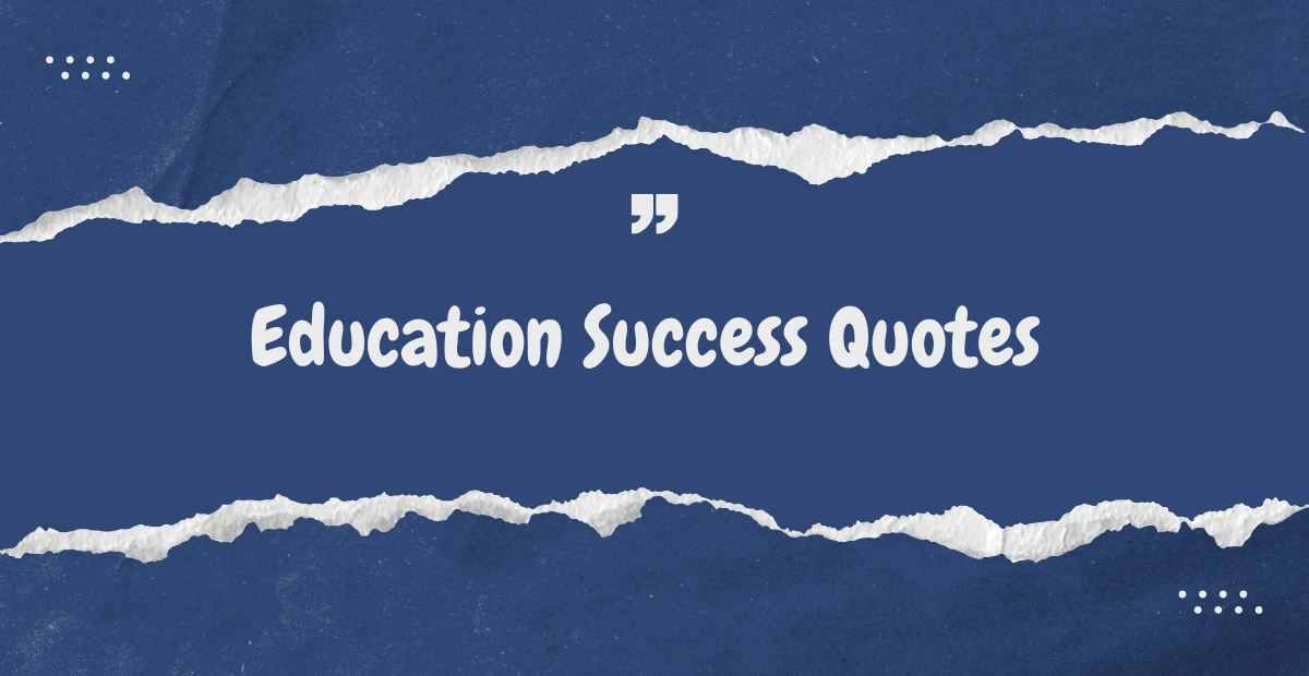 Education Success Quotes