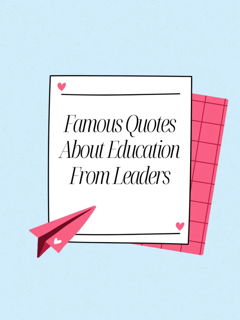 Famous Quotes About Education From Leaders