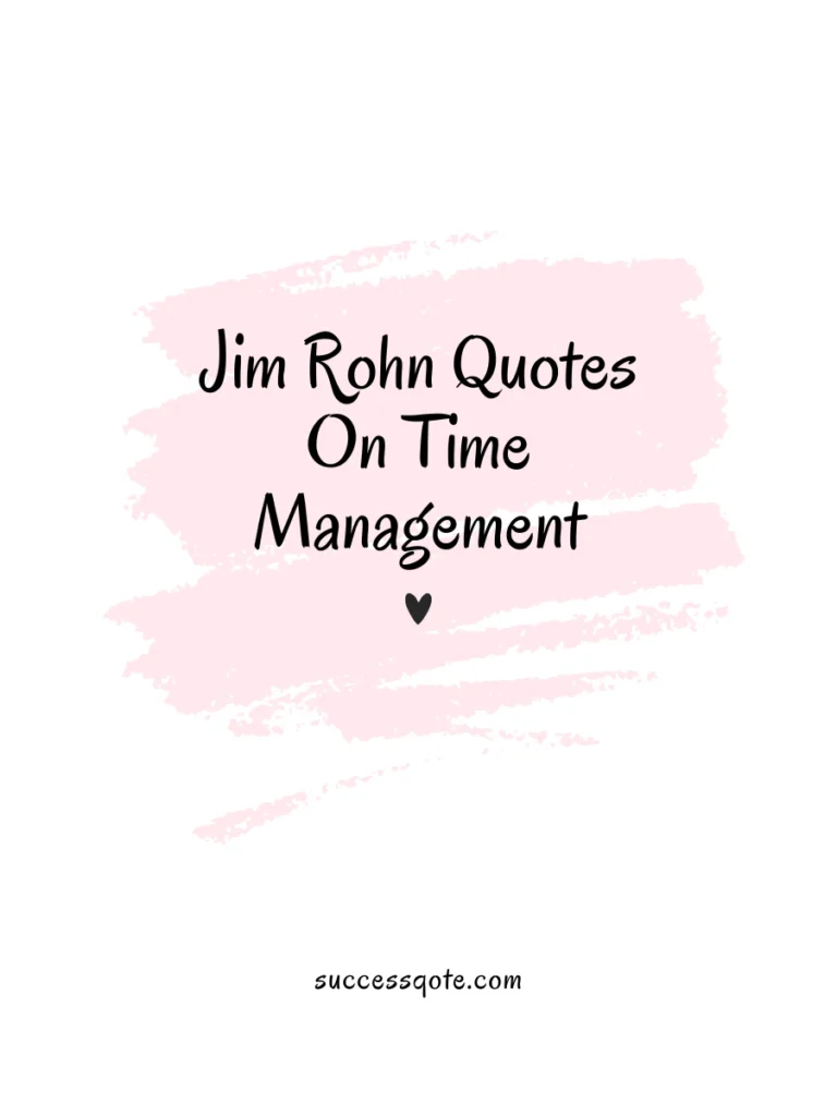 Jim Rohn Quotes On Time Management