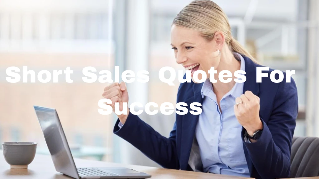 Short Sales Quotes For Success