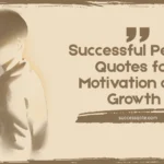 Successful People Quotes for Motivation and Growth