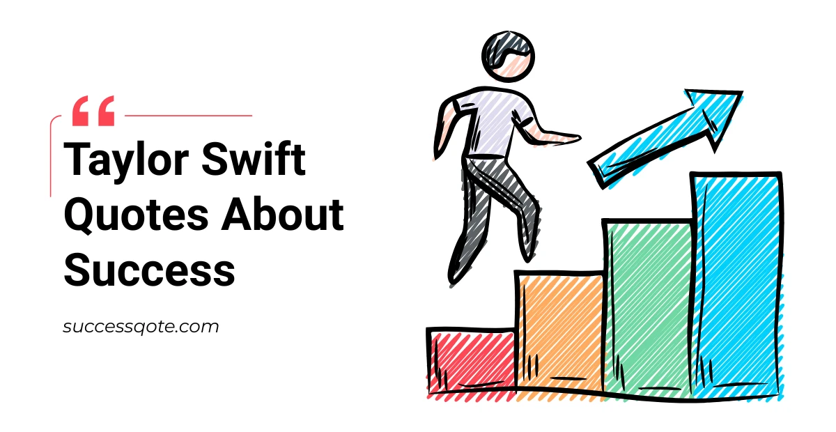 Taylor Swift Quotes About Success