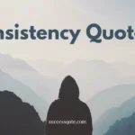 Consistency Quotes