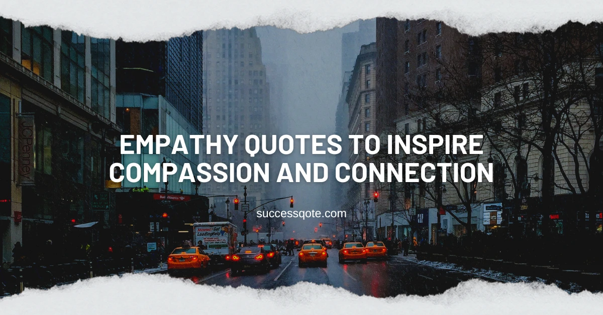 Empathy Quotes