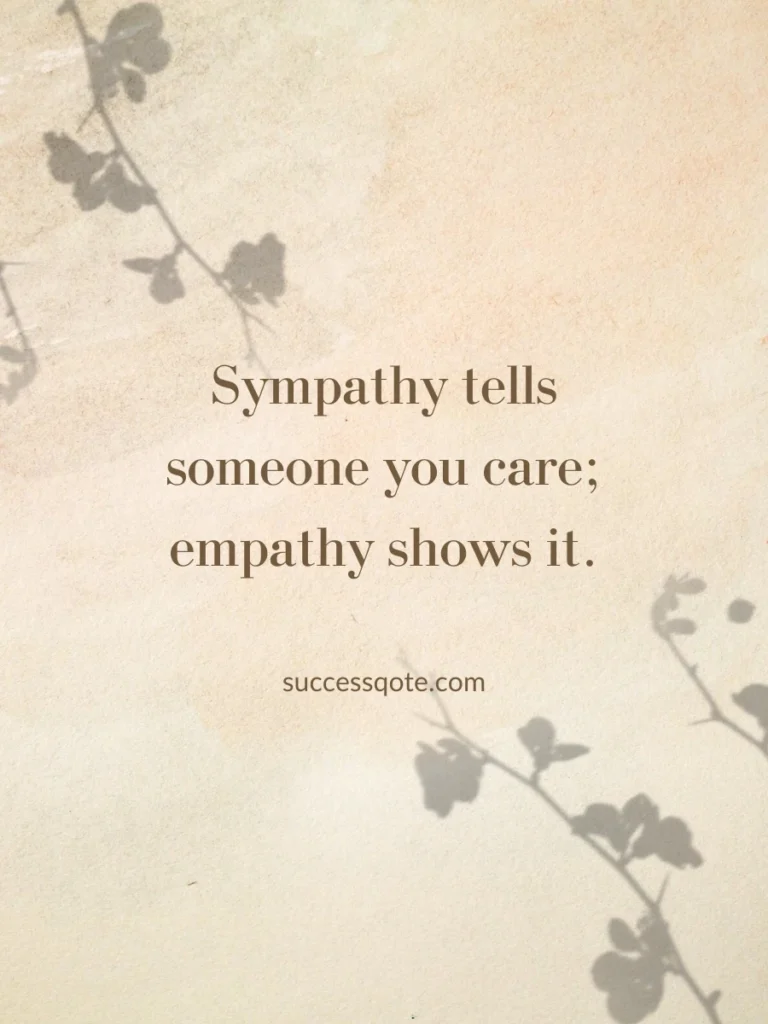 Empathy vs Sympathy Quotes