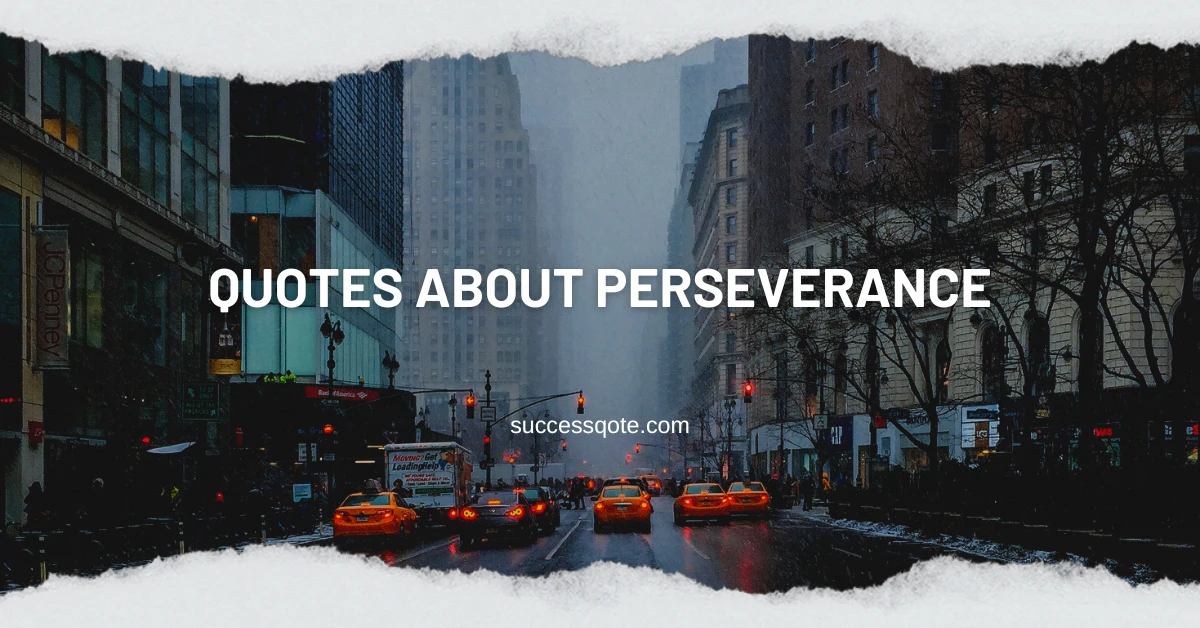 Quotes About Perseverance