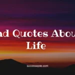 Sad Quotes About Life