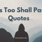 This Too Shall Pass Quotes