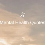 Mental Health Quotes